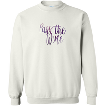 Load image into Gallery viewer, Pass the Wine Sweatshirt