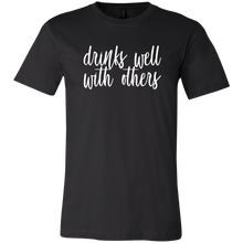 Load image into Gallery viewer, Drinks Well With Others T-Shirt (Black)