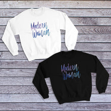 Load image into Gallery viewer, Modern Woman Sweatshirt