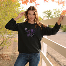 Load image into Gallery viewer, Pass the Wine Sweatshirt