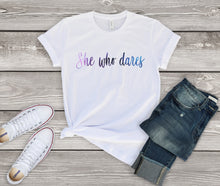 Load image into Gallery viewer, She Who Dares White T-Shirt