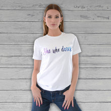 Load image into Gallery viewer, She Who Dares White T-Shirt