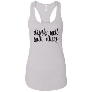 Drinks Well With Others Racerback Tank (White)