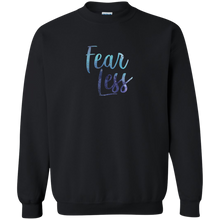 Load image into Gallery viewer, Fear Less Sweatshirt