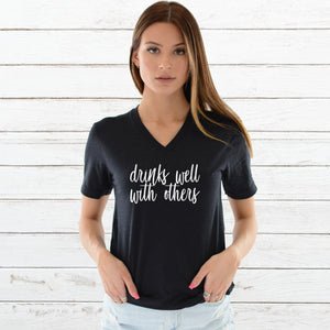 Drinks Well With Others V-Neck T-Shirt (Black)