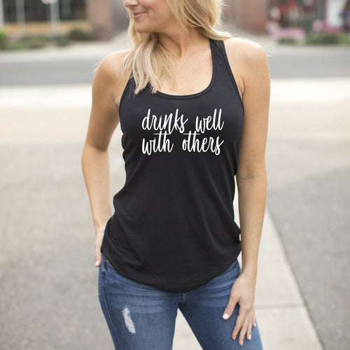 Drinks Well With Others Racerback Tank (Black)