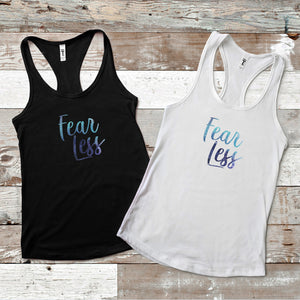 Fear Less Racerback Tank